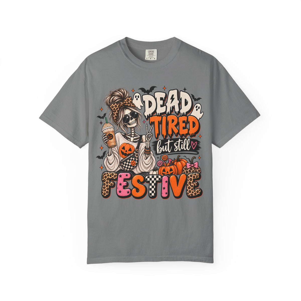 Dead Tired But Still Festive Graphic Tee | Funny Halloween Mom Shirt | Skeleton Halloween T-Shirt | Spooky Season Tee