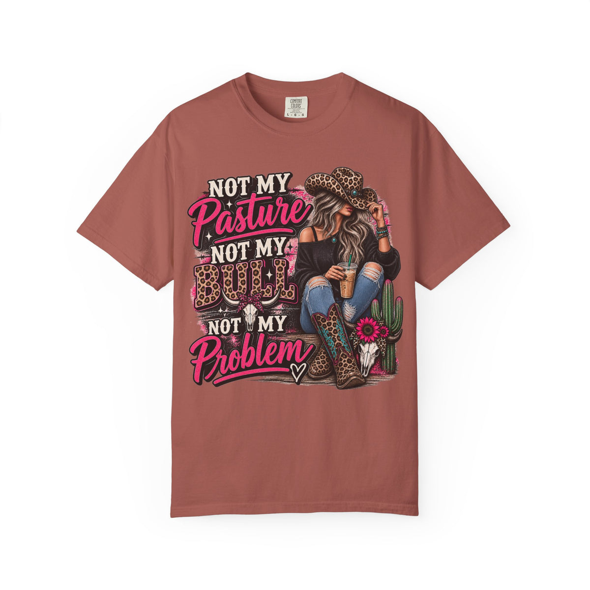 Not My Pasture Not My Bull Not My Problem Graphic Tee | Funny Western Shirt | Sassy Cowgirl T-Shirt | Country Girl Tee
