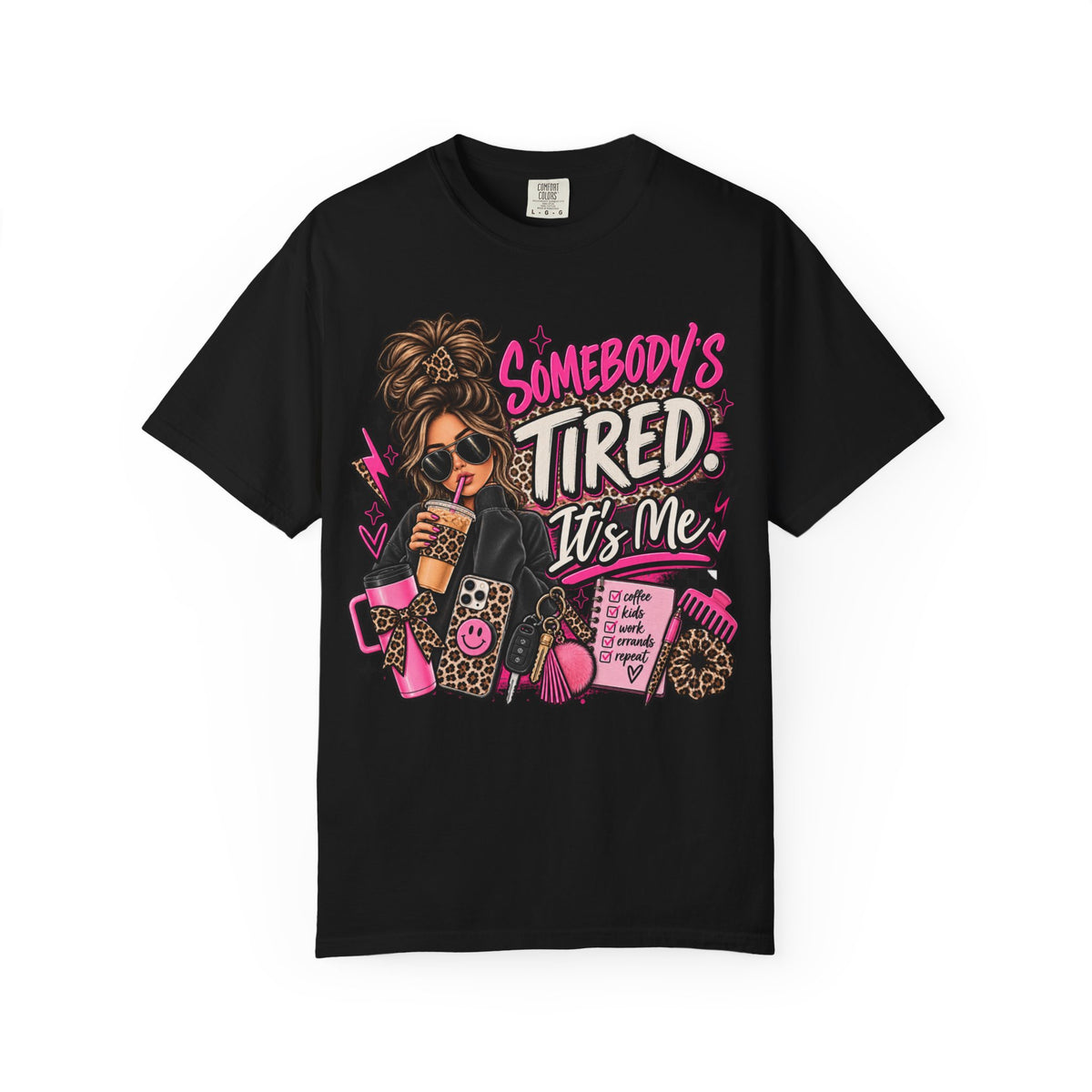 Somebody’s Tired It’s Me Graphic Tee | Funny Mom Shirt | Tired Mom Life T-Shirt | Sassy Mom Tee