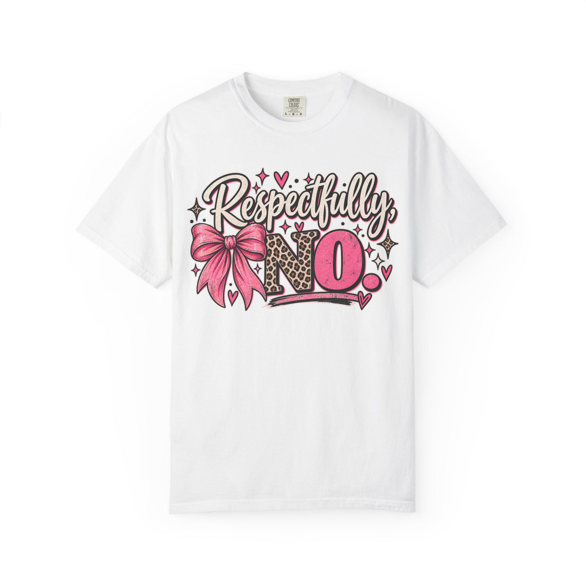 Respectfully No Graphic Tee | Funny Sassy Women's Shirt | Pink Bow Leopard T-Shirt | Cute Sarcastic Tee