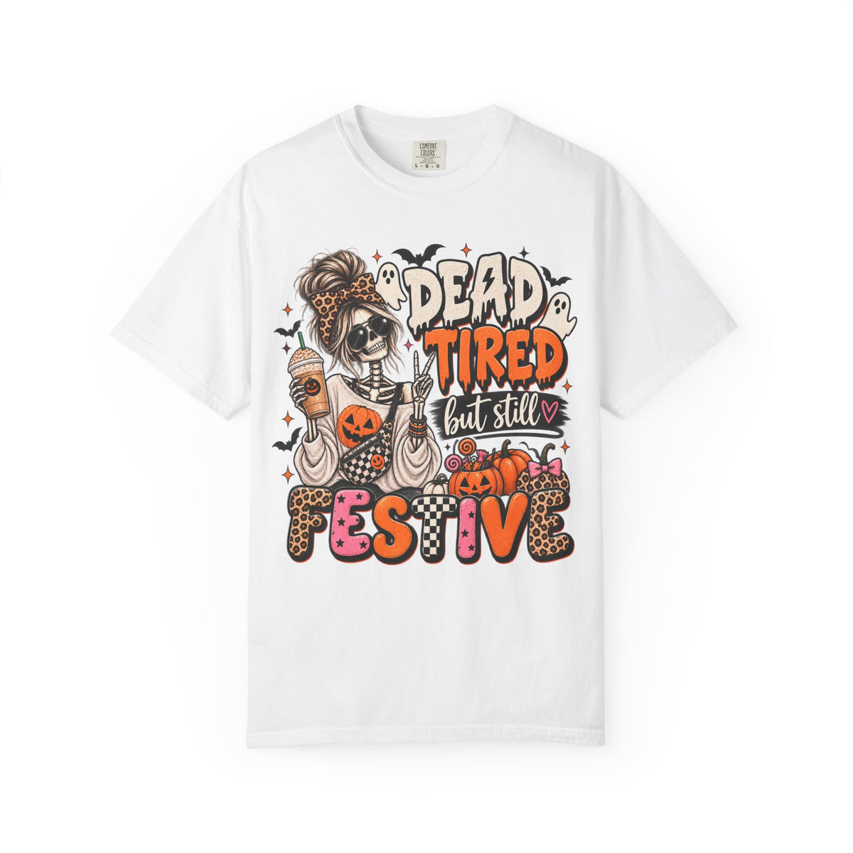 Dead Tired But Still Festive Graphic Tee | Funny Halloween Mom Shirt | Skeleton Halloween T-Shirt | Spooky Season Tee