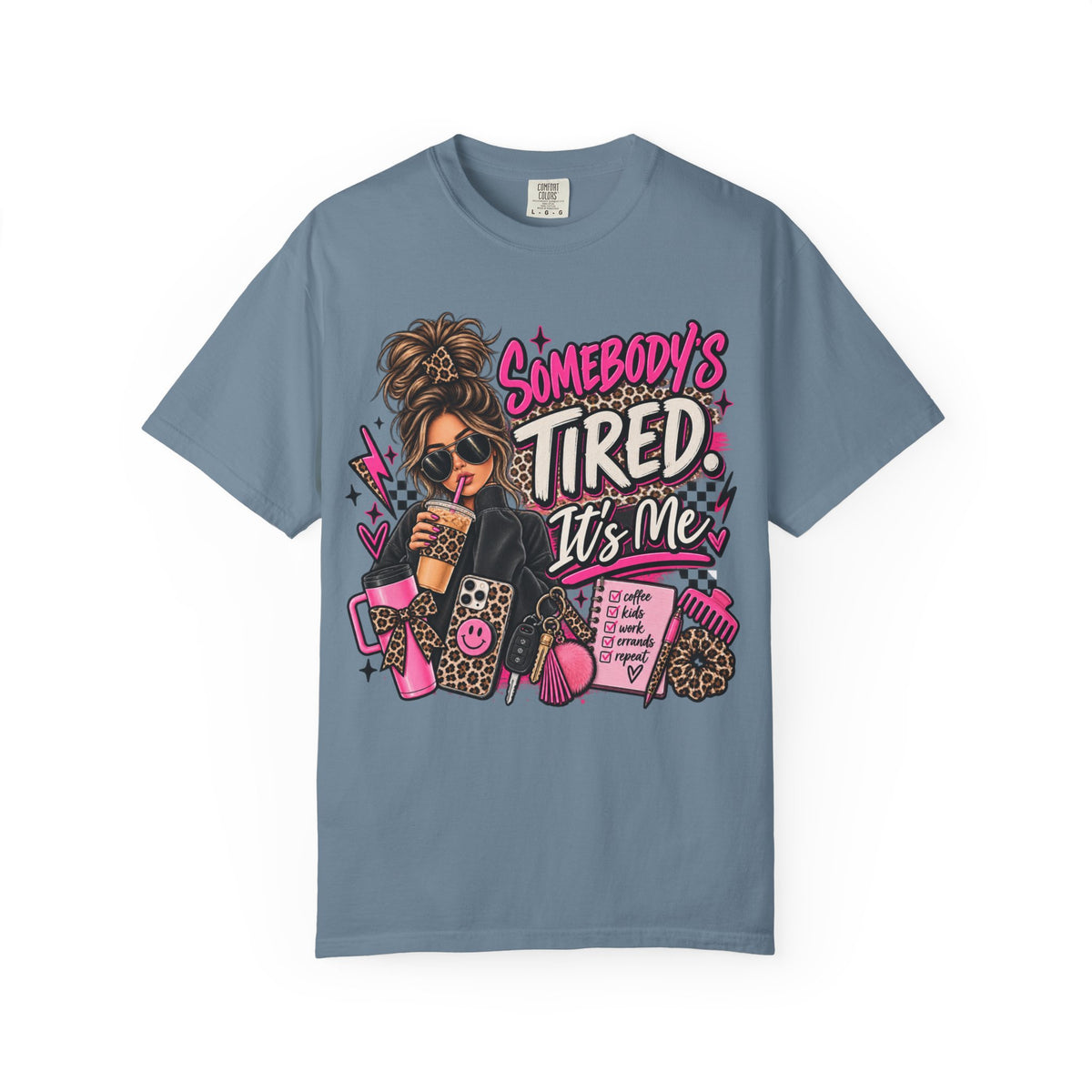 Somebody’s Tired It’s Me Graphic Tee | Funny Mom Shirt | Tired Mom Life T-Shirt | Sassy Mom Tee