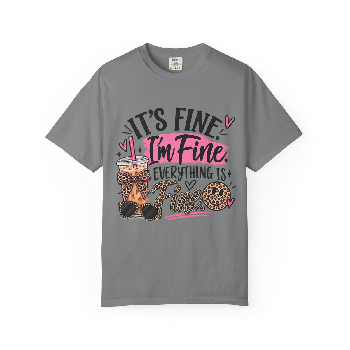 It’s Fine I’m Fine Everything Is Fine Graphic Tee | Funny Women's Shirt | Sarcastic T-Shirt | Cute Coffee Tee