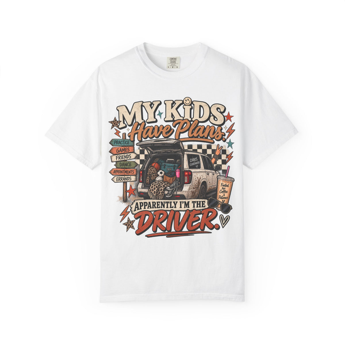My Kids Have Plans Graphic Tee | Funny Mom Driver Shirt | Busy Mom Life T-Shirt | Chaos Coordinator Tee